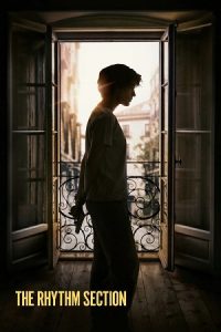 Download The Rhythm Section (2020) Dual Audio Hindi BluRay 480p [400MB] | 720p [1GB] | 1080p [2GB]