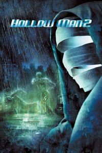 Download Hollow Man II (2006) Dual Audio {Hindi-English} BluRay 480p [350MB] | 720p [920MB] | 1080p [1.8GB]