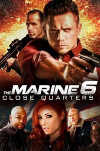 Download The Marine 6: Close Quarters (2018) Dual Audio {Hindi-English} BluRay 480p [450MB] | 720p [1.2GB] | 1080p [2.2GB]