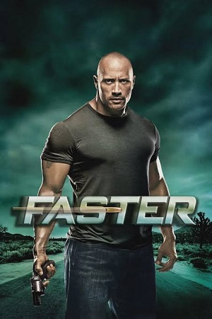 Download Faster (2010) Dual Audio {Hindi-English} BluRay 480p [350MB] | 720p [700MB] | 1080p [4.1GB]