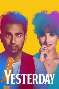Download Yesterday (2019) Dual Audio {Hindi-English} BluRay 480p [400MB] | 720p [1GB] | 1080p [2.5GB]