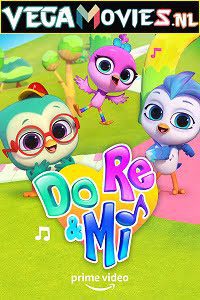 Download Do, Re & Mi (Season 1) Hindi Dubbed [ORG] Complete Amazon Original WEB Series 720p [150MB] WEB-DL HD