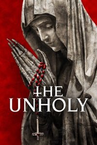 Download The Unholy (2021) Dual Audio {Hindi-English} BluRay 480p [300MB] | 720p [900MB] | 1080p [2GB]