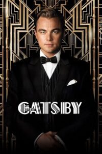 Download The Great Gatsby (2013) Blu-Ray Dual Audio {Hindi-English} 480p [400MB] | 720p [900MB] | 1080p [2.4GB]