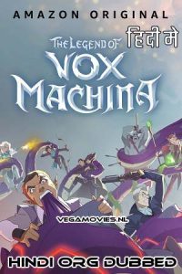 Download The Legend of Vox Machina (Season 1 – 2) Dual Audio [Hindi + English] Complete Web Series 720p [250MB]