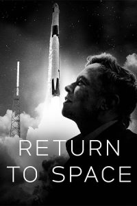 Download Return to Space (2022) Dual Audio {Hindi-English} 480p [400MB] | 720p [950MB] | 1080p [2GB]