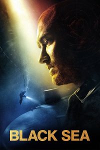 Download Black Sea (2014) Dual Audio {Hindi-English} 480p [350MB] | 720p [1.2GB] | 1080p [4GB]