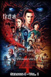 Download Stranger Things: Season 4 – Vol. 1 (2022) Dual Audio {Hindi-English} Netflix Series 480p | 720p | 1080p WEB-DL