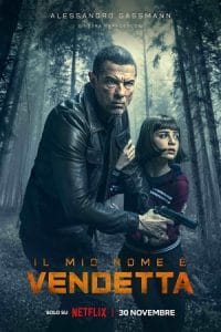 Download My Name Is Vendetta (2022) WEB-DL Dual Audio {Hindi-English} 480p [350MB] | 720p [1GB] | 1080p [2.2GB] x264