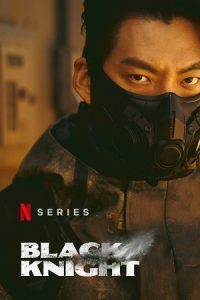 Download Black Knight – Netflix Original (2023) Season 1 Dual Audio {Hindi-English} 480p | 720p | 1080p WEB-DL