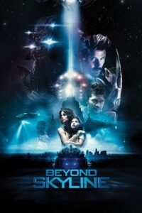 Download Beyond Skyline (2017) Blu-Ray Dual Audio {Hindi-English} 480p [300MB] | 720p [1.1GB] | 1080p [2.8GB]