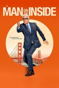 Download A Man on the Inside (Season 1 – 2) Dual Audio {Hindi-English} NetFlix WEB Series 480p | 720p | 1080p WEB-DL