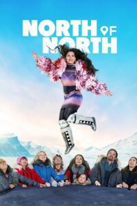 Download North of North – Season 1 (2025) Netflix | Dual Audio {Hindi-English} 480p | 720p & 1080p WEB-DL