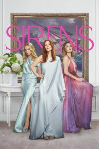 Download Sirens (2025) Season 1 Dual Audio {Hindi-English} Netflix Series 720p & 1080p WEB-DL