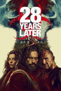 Download 28 Years Later (2025) Dual Audio {Hindi DD5.1-English} WEB-DL 480p [380MB] | 720p [1.1GB] | 1080p [2.6GB] | 2160p 4K