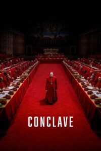Download Conclave (2024) Blu-Ray Dual Audio {Hindi-English} 480p [480MB] | 720p [1.1GB] | 1080p [2.5GB]
