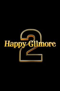 Download Happy Gilmore 2 (2025) WEB-DL Dual Audio {Hindi-English} 480p [418MB] | 720p [1.1GB] | 1080p [2.5GB]