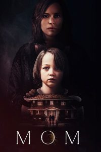 Download Mom (2024) Dual Audio {Hindi-English} Amazon WEB-DL 480p [450MB] | 720p [1GB] | 1080p [2.1GB]