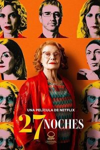 Download NetFlix 27 Nights (2025) WEB-DL Dual Audio {Hindi-English} 480p [470MB] | 720p [1GB] | 1080p [2.2GB]