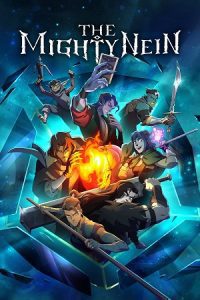 Download The Mighty Nein (2025) Season 1 Dual-Audio {Hindi-English} Amazon-Series 720p | 1080p WEB-DL