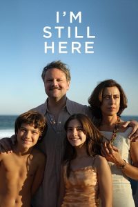 Download I’m Still Here (2024) Blu-Ray Dual Audio {Hindi-Portuguese} 480p [550MB] | 720p [1.2GB] | 1080p [2.5GB]