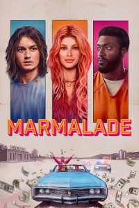 Download Marmalade (2024) AMZN-WEB-DL Dual Audio {Hindi-English} 480p [325MB] | 720p [1.2GB] | 1080p [3.3GB]