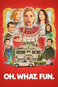 Download Oh. What. Fun. (2025) AMZN-WEB-DL Dual Audio {Hindi-English} 480p [380MB] | 720p [1GB] | 1080p [3.1GB]