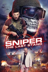 Download Sniper: The Last Stand (2025) WEB-DL Dual Audio {Hindi-English} 480p [330MB] | 720p [950MB] | 1080p [2.3GB]