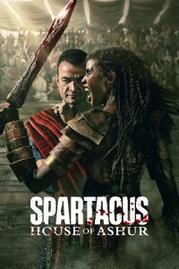 Download [18+] Spartacus: House of Ashur (2025) Season 1 Starz Original English-DD5.1 Complete WEB-Series 720p | 1080p WEB-DL