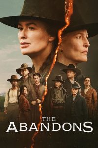 Download The Abandons (2025) Season 1 Dual Audio {Hindi-English} NetFlix Original-Series 480p | 720p | 1080p WEB-DL