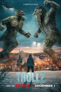Download Troll 2 – Netflix Original (2025) Multi-Audio {Hindi-English-Norwegian} 480p [290MB] | 720p [790MB] | 1080p [3GB] WEB-DL
