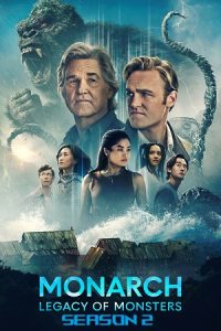 Download Monarch: Legacy of Monsters (2026) Season 2 English Apple TV+ Series 720p | 1080p WEB-DL [ Episode 10 Added ]