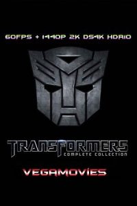 Download Transformers – Collection (2007-2023) BluRay Dual Audio (Hindi DDP.5.1 – English DDP.5.1) 1080p [60FPS] & 1440p 2K DS4K HDR10