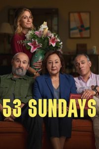 Download 53 Sundays (2026) WEB-DL Dual Audio {Hindi-Spanish} 480p [260MB] | 720p [910MB] | 1080p [2GB]