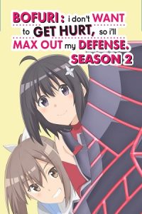 Download Bofuri: I Don’t Want to Get Hurt, So I’ll Max Out My Defense (Season 1 & 2) [S02 – E12 Added] {Hindi-English-Japanese} Series 480p 720p & 1080p Blu-Ray