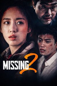 Download Missing 2 (2017) WEB-DL Dual Audio {Hindi-Korean} 480p [250MB] | 720p [1GB] | 1080p [2.2GB]