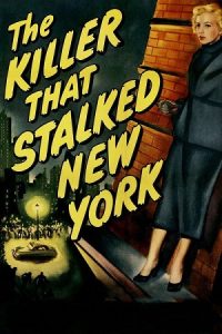 Download The Killer That Stalked New York (1950) Dual Audio {Hindi-English} BluRay 480p [450MB] | 720p [1.2GB] | 1080p [2.4GB]