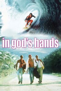 Download In God’s Hands (1998) Dual Audio {Hindi-English} BluRay 480p [320MB] | 720p [880MB] | 1080p [2GB]