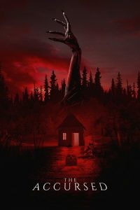 Download The Accursed (2022) Blu-Ray Dual Audio {Hindi-English} 480p [300MB] | 720p [870MB] | 1080p [2GB]