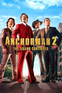 Download Anchorman 2: The Legend Continues (2013) Blu-Ray Dual Audio {Hindi-English} 480p [550MB] | 720p [1.3GB] | 1080p [2.6GB]