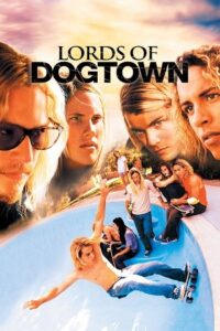 Download Lords of Dogtown (2005) Extended Blu-Ray Dual Audio {Hindi-English} 480p [400MB] | 720p [1.1GB] | 1080p [2.3GB]