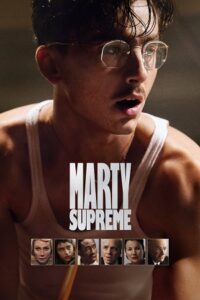 Download Marty Supreme (2025) WEB-DL Dual Audio {Hindi-English} 480p [500MB] | 720p [1.4GB] | 1080p [3.1GB]