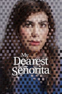 Download My Dearest Señorita (2026) WEB-DL Dual Audio {Hindi-Spanish} 480p [490MB] | 720p [970MB] | 1080p [3.1GB]