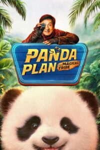 Download Panda Plan 2: The Magical Tribe (2026) WEB-DL Dual Audio {Hindi-Chinese} 480p [370MB] | 720p [990MB] | 1080p [1.9GB]