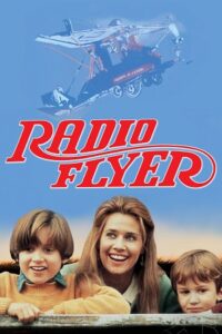 Download Radio Flyer (1992) Blu-Ray Dual Audio {Hindi-English} 480p [380MB] | 720p [1GB] | 1080p [2.5GB]