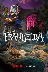 Download I Am Frankelda (2026) WEB-DL Dual Audio {Hindi-English} 480p [470MB] | 720p [1.5GB] | 1080p [3.7GB]