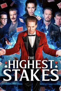 Download The Highest Stakes (2026) WEB-DL Dual Audio {Hindi-English} 480p [470MB] | 720p [1GB] | 1080p [2GB] x264