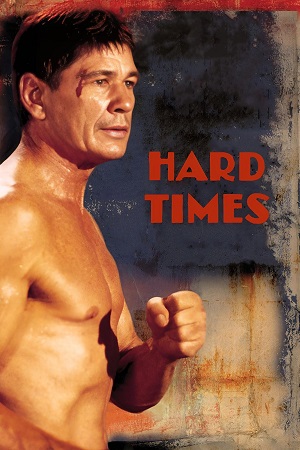 Download Hard Times (1975) BluRay-Remux Dual Audio {Hindi-English} 480p [300MB] | 720p [840MB] | 1080p [1.9GB] x264