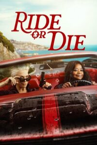 Download Ride or Die (2026) Season 1 Dual-Audio {Hindi-English} Amazon Prime Series 480p | 720p | 1080p WEB-DL x264