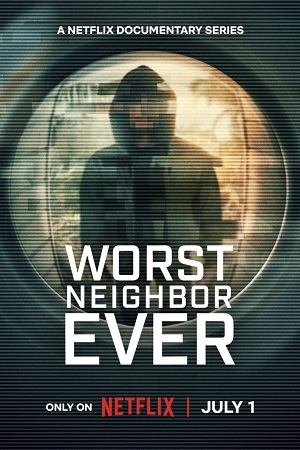 Download Worst Neighbor Ever (2026) Season 1 Dual-Audio {Hindi-English} Netflix-Series 480p | 720p | 1080p WEB-DL x264